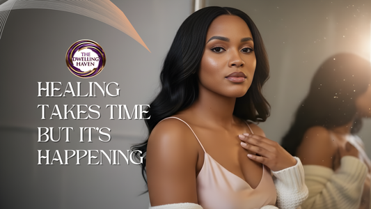 HEALING TAKES TIME—BUT IT’S HAPPENING